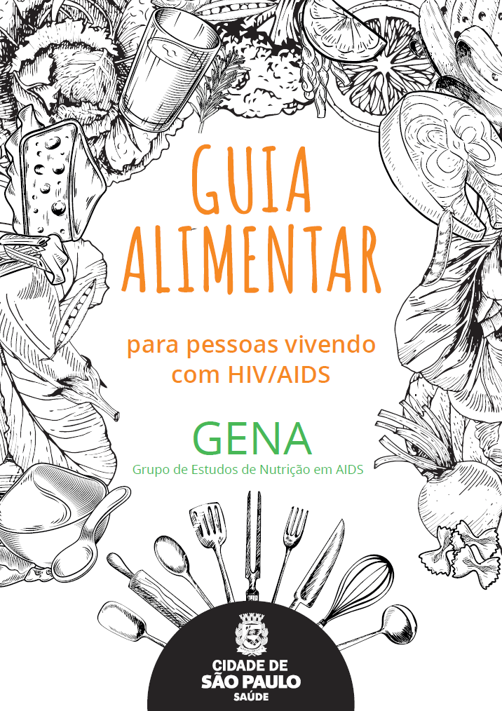 Capa do Guia Alimentar para pessoas vivendo com HIV/Aids, com o título em laranja ao centro. A capa tem fundo branco, com borda repleta de contornos de ilustrações de diversos alimentos. No rodapé centralizado há o logo da Secretaria Municipal da Saúde. Acima dessa marca, há uma série de ilustrações de utensílios domésticos, como garfos, facas e espetos.